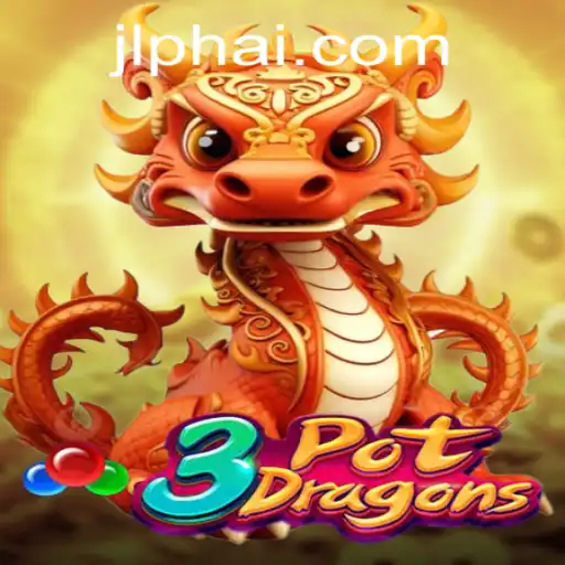 Unveiling the Excitement of 3PotDragons: A Journey into the World of JLPH