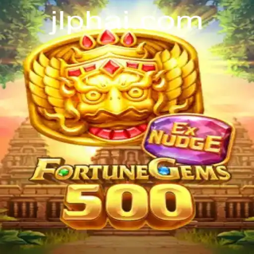 FortuneGems500: Unearthing Adventure in the World of JLPH