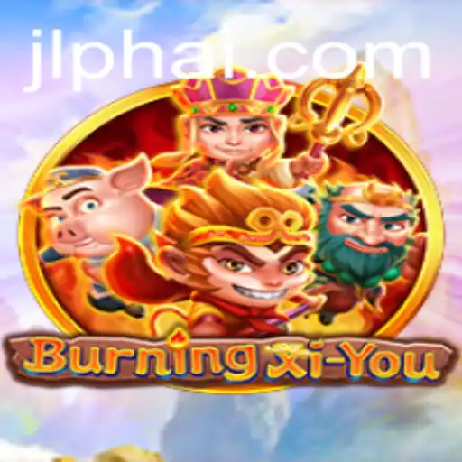 Exploring the Enchanting World of BurningXiYou: A Unique Gaming Experience